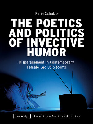 cover image of The Poetics and Politics of Invective Humor